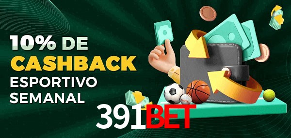 10% de bônus de cashback na 391bet